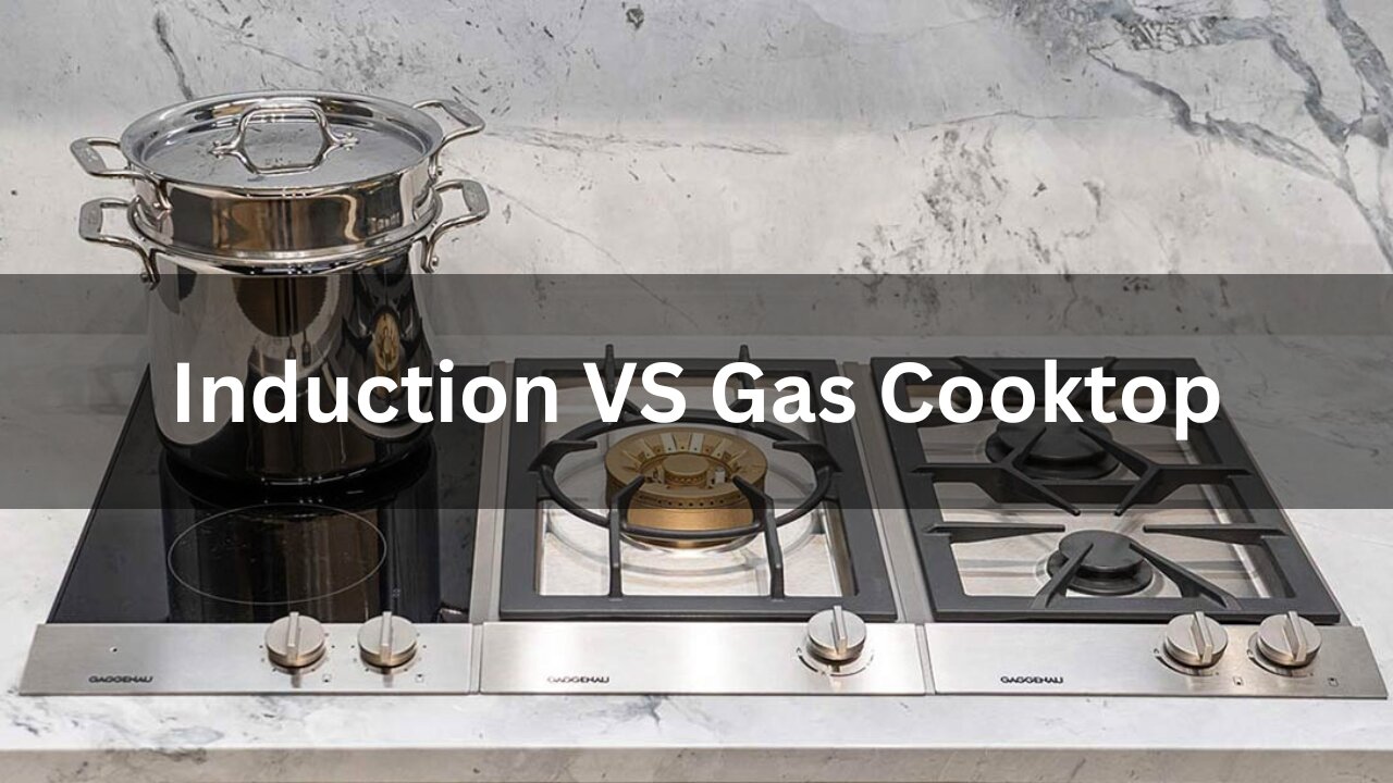 Read more about the article Induction VS Gas Cooktop. Which One Is Best? Info 2024